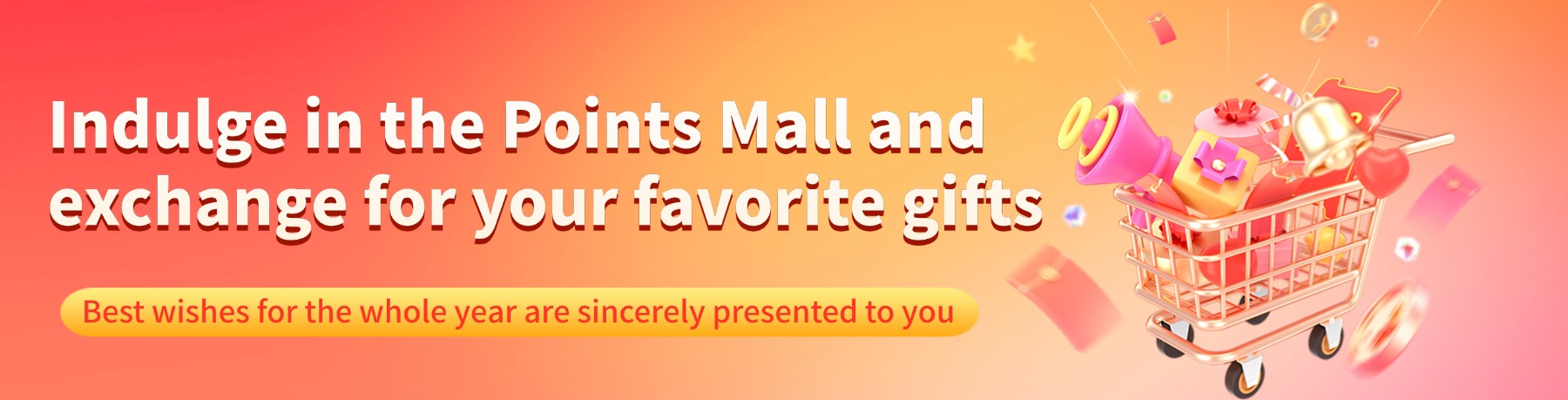 Enjoy the Points Mall and redeem your favorite gifts.
