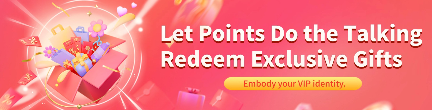 Let your points do the talking. Redeem exclusive gifts